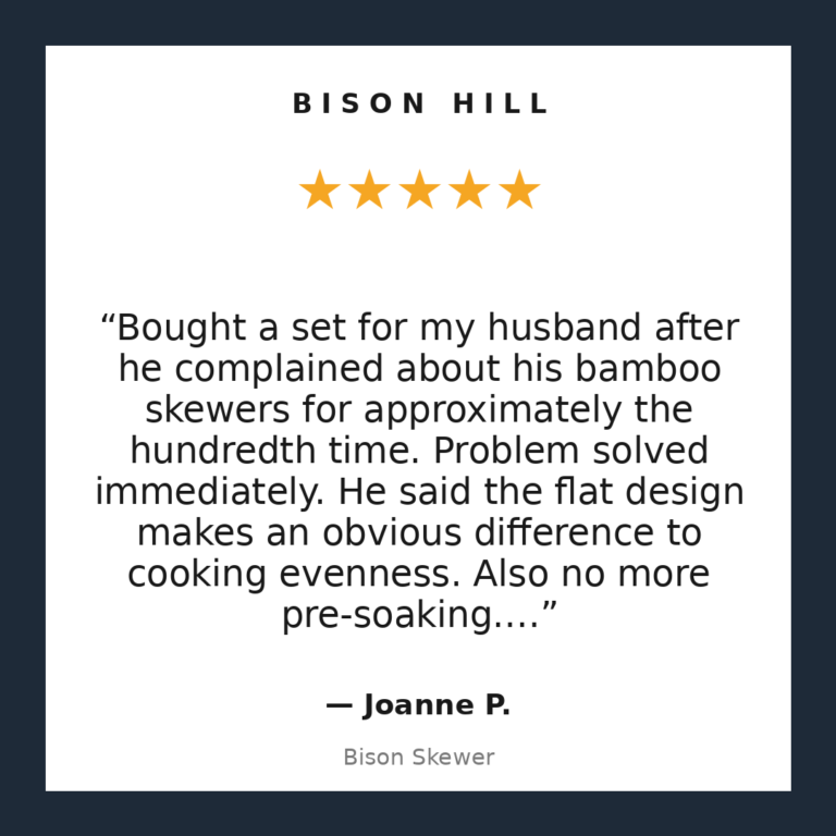 Bison Skewer customer review