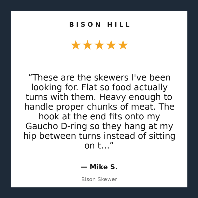 Bison Skewer customer review