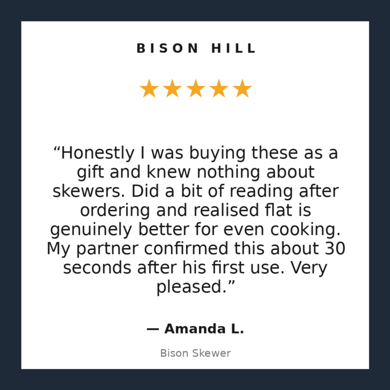 Bison Skewer customer review