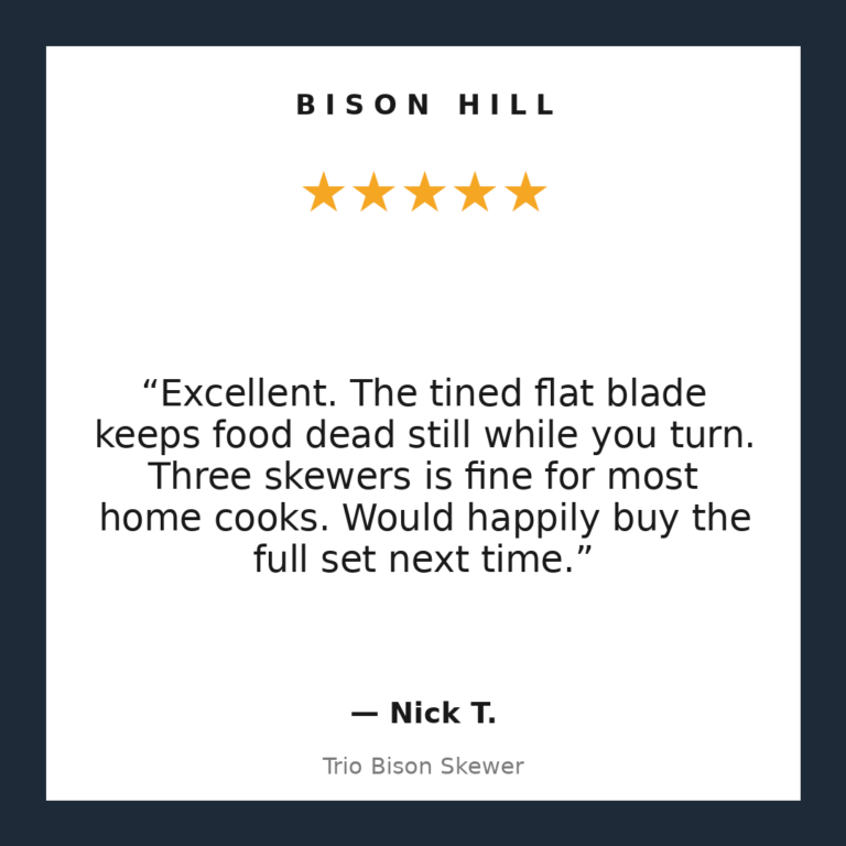 Trio Bison Skewer customer review