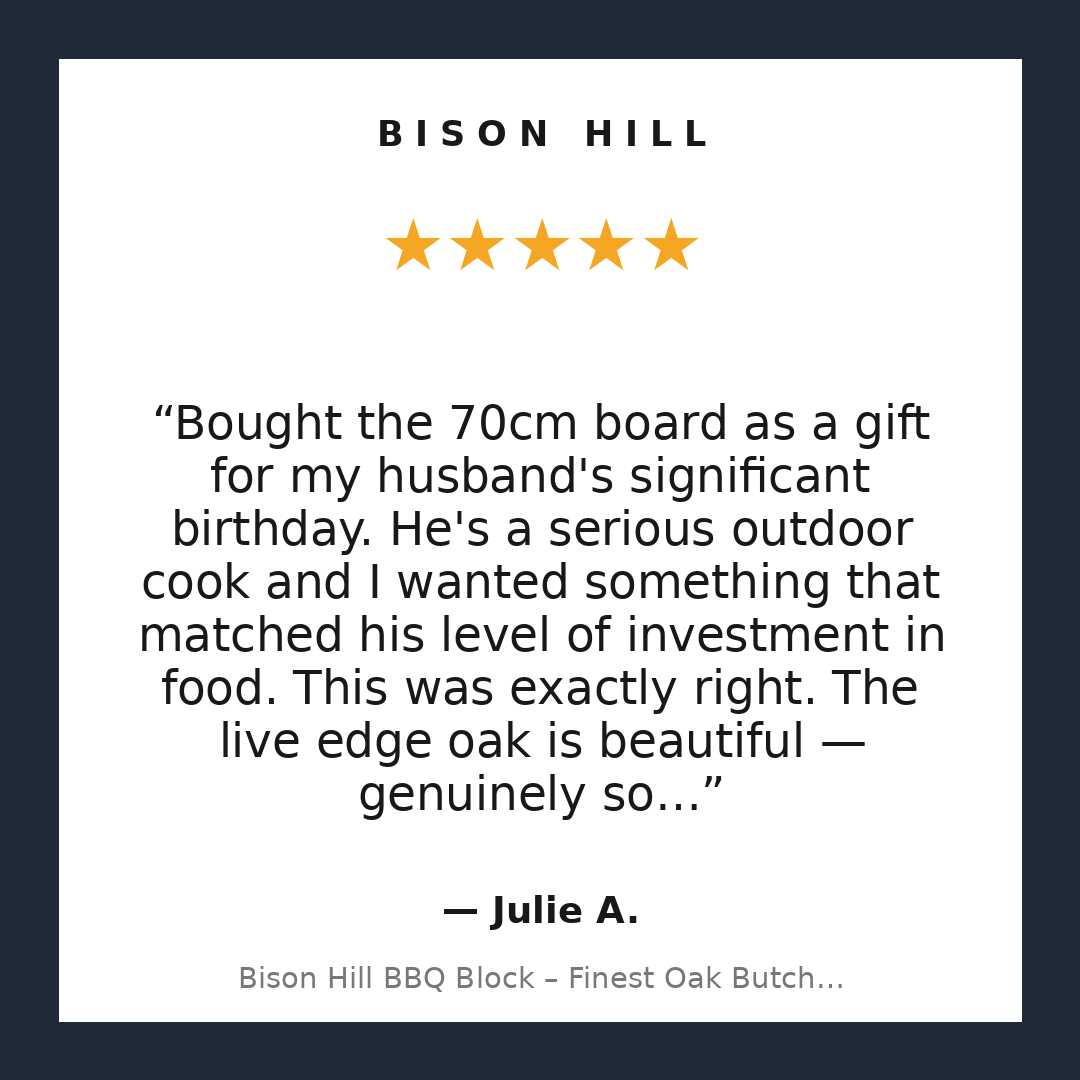 Bison Hill BBQ Block – Finest Oak Butchers Block Chopping Board customer review