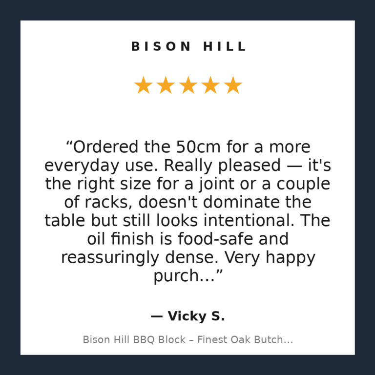 Bison Hill BBQ Block – Finest Oak Butchers Block Chopping Board customer review