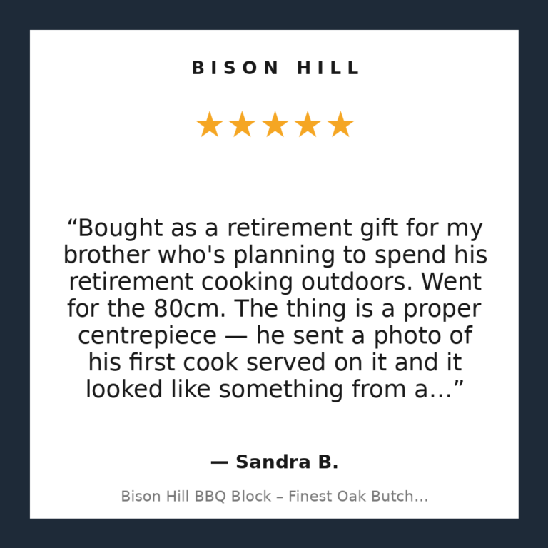 Bison Hill BBQ Block – Finest Oak Butchers Block Chopping Board customer review