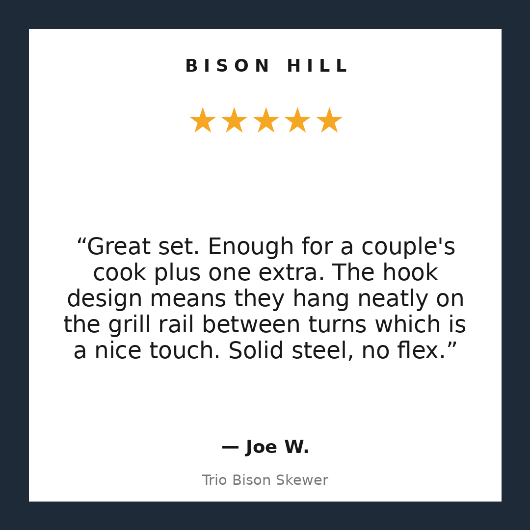 Trio Bison Skewer customer review