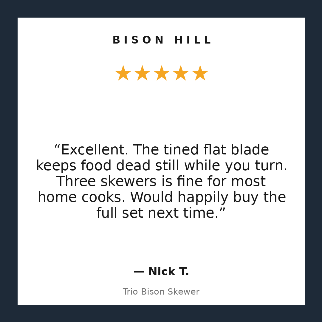 Trio Bison Skewer customer review